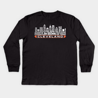 Cleveland Football Team All Time Legends, Cleveland City Skyline Kids Long Sleeve T-Shirt